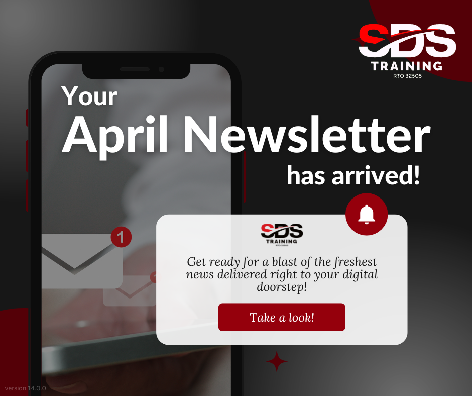 April Newsletter sdstraining.edu.au