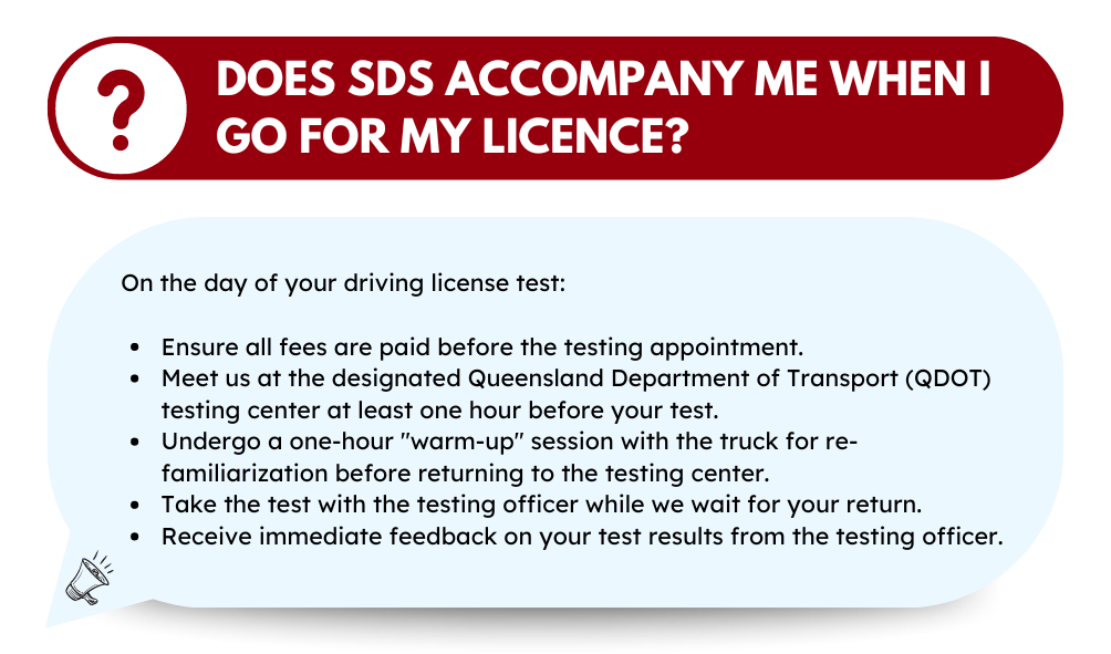 Does SDS accompany me when I go for my licence