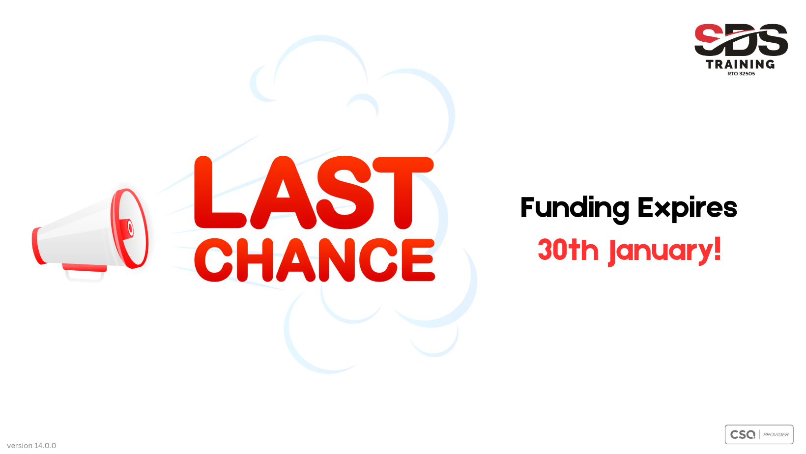 Funding expires 30th January 