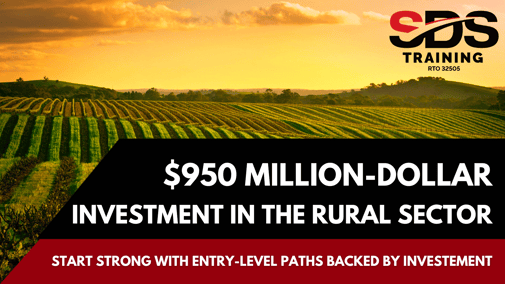 $950 Million-Dollar Investment in the Rural Sector: Start Strong with entry-level paths backed by investment
