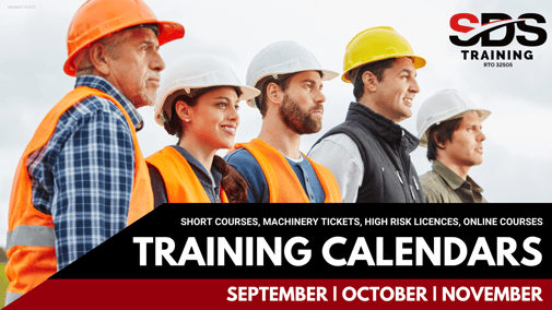 SDS Training RTO 32505 Upcoming Training Calendars: September, October, November