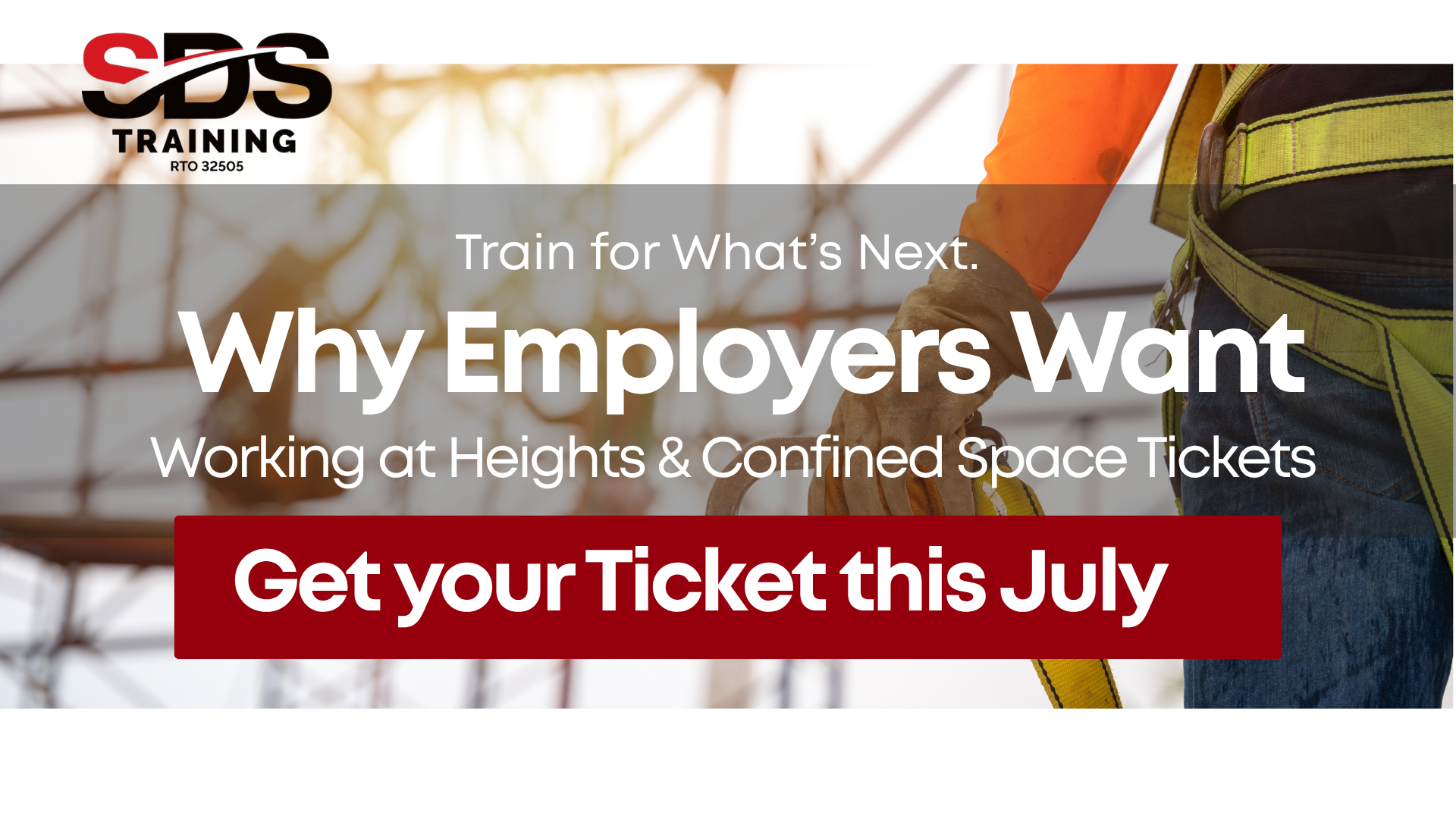 Train for What's Next: Why Employers want Working at Heights and Confined Space Tickets